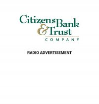 Radio advertisement for Citizens Bank & Trust Company